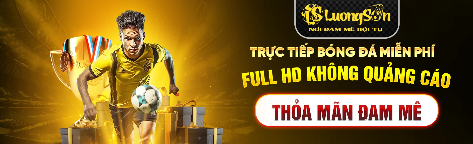 trực tiếp bóng đá hôm nay LuongSon TV