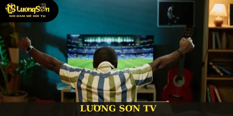 Giới thiệu hightlights luongsontv